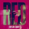 TAYLOR SWIFT Red (Deluxe Edition)