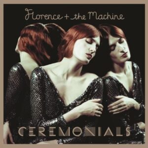 FLORENCE + THE MACHINE - Ceremonials (Nacional)