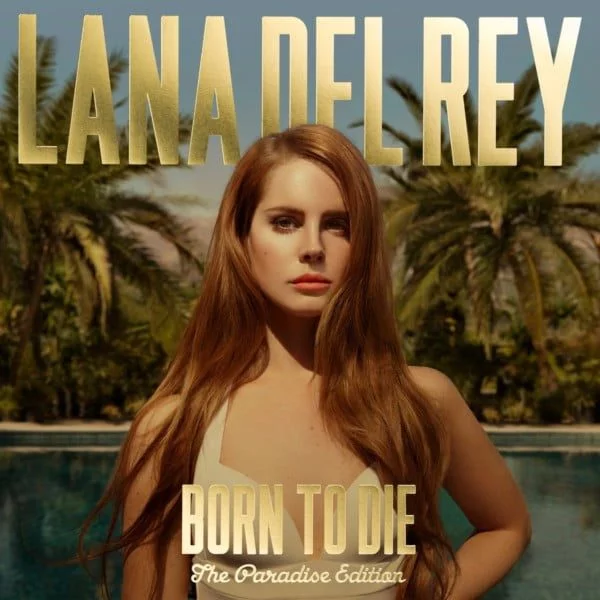 LANA DEL REY Born To Die (Paradise Edition)