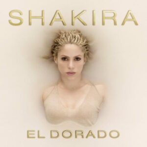 SHAKIRA El Dorado