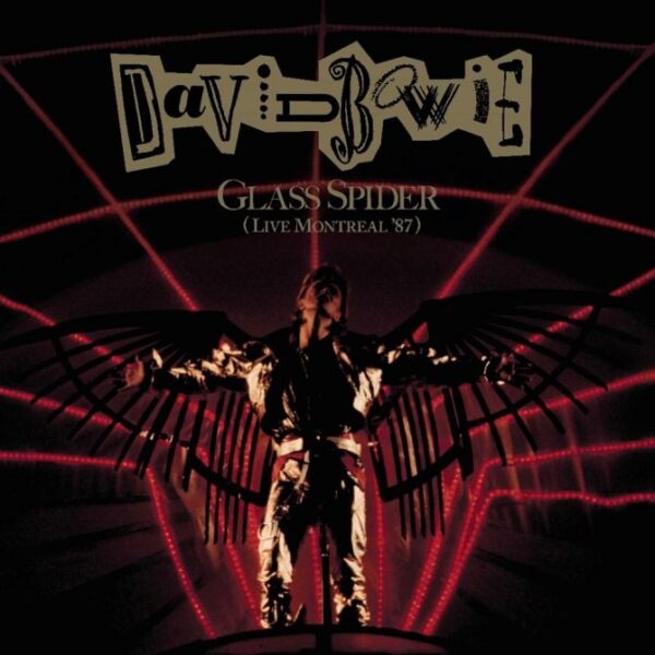 CD David Bowie - Glass Spider (Live Montreal ’87)