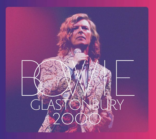 CD David Bowie - Glastonbury 2000