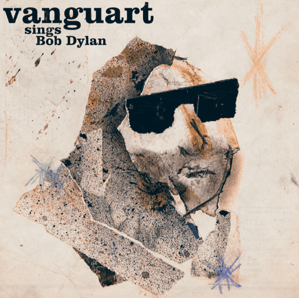 CD Vanguart – Vanguart Sings Bob Dylan