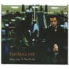 CD Thomas Jay - Nothing Comes To Those Who Wait
