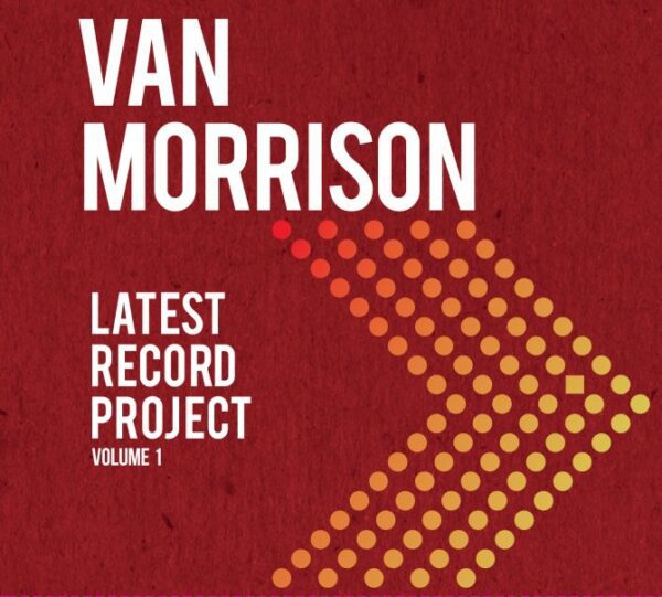 CD Van Morrison - Latest Record Project Volume I