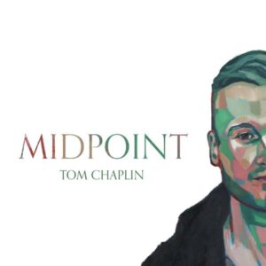 CD Tom Chaplin - Midpoint