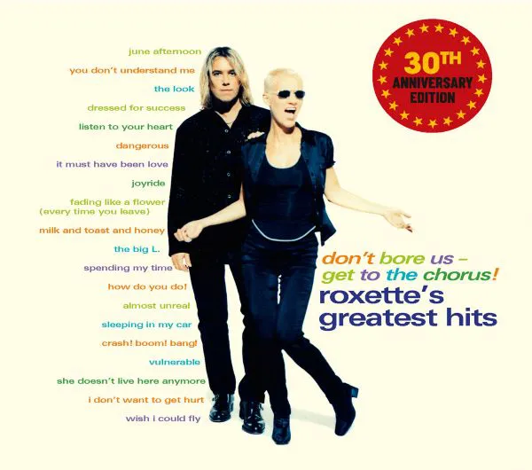 CD Roxette - Don't Bore Us - Get to the Chorus! Roxette's Greatest Hits (30th Anniversary Edition) 2 CDs