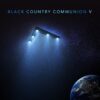 Vinil Black Country Communion - V (Cosmic Blue Marble Splatter Double Vinyl)