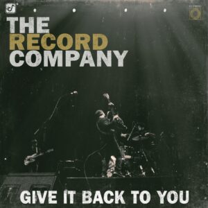 Vinil The Record Company - Give It Back To You (Deluxe Edition)