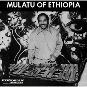 Vinil Mulatu Astatke - Mulatu Of Ethiopia