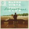 Vinil Buena Vista Social Club - Lost And Found