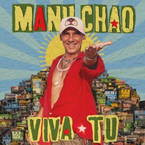 Vinil Manu Chao - Viva Tu