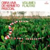 Vinil Hermeto Pascoal - Obra Viva de Hermeto Pascoal - Vol. 1: Flautas (Disco Branco)