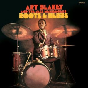 Vinil Art Blakey And The Jazz Messengers - Roots & Herbs