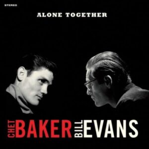 Vinil Chet Baker, Bill Evans - Alone Together (Red Vinyl)