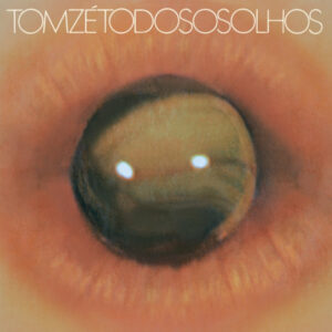 Vinil Tom Zé - Todos os Olhos
