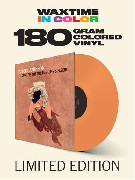 Vinil Robert Johnson - King Of The Delta Blues Singer (Orange Vinyl)