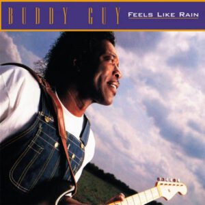 Vinil Buddy Guy - Feels Like Rain