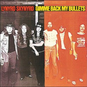 Vinil Lynyrd Skynyrd - Gimme Back My Bullets
