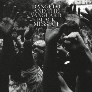 Vinil D'Angelo and The Vanguard - Black Messiah