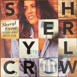 Vinil Sheryl Crow - Tuesday Night Music Club