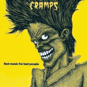 Vinil The Cramps - Bad Music For Bad People (Goo Goo Muck Green Vinyl)